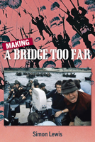 Making A Bridge Too Far 1735273899 Book Cover