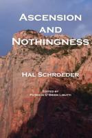Ascension and Nothingness 1497409810 Book Cover