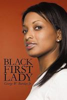 Black First Lady: Devine' Sparks 1450266916 Book Cover