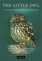 The Little Owl: Conservation, Ecology and Behavior of Athene noctua 0521714206 Book Cover