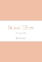 Sunset Hues: & Thoughts of You 1724586475 Book Cover