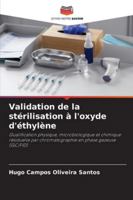 Validation de la stérilisation à l'oxyde d'éthylène 6209277012 Book Cover