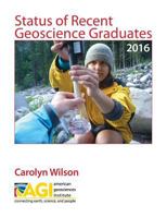 Status of Recent Geoscience Graduates 2016 0913312711 Book Cover