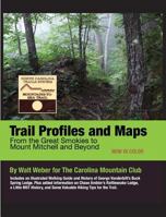 Trail Profiles And Maps From The Great Smokies To Mount Mitchen And Beyond 1935130161 Book Cover