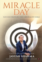 Miracle Day: Success Strategies for Career & Life Goals 1649837828 Book Cover