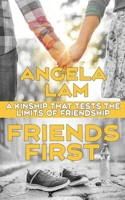 Friends First 1509230807 Book Cover