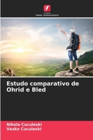Estudo comparativo de Ohrid e Bled (Portuguese Edition) 6208553563 Book Cover