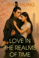 Love in the Realms of Time 1069681407 Book Cover