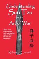 Understanding Sun Tzu on the Art of War 0972291407 Book Cover
