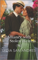 Alliance with His Stolen Heiress 1335723889 Book Cover