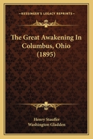 The Great Awakening In Columbus, Ohio 1167044592 Book Cover