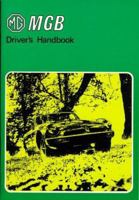 MGB Driver's Handbook 1855200724 Book Cover