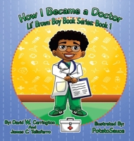 How I Became a Doctor 1489741704 Book Cover