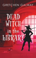 Dead Witch in the Library 1939872383 Book Cover