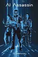 AI Assassin B0F1ZXGMNX Book Cover