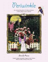 Periwinkle: An Enchanting Tale of a Fairy Princess, a Flute Player and a Cherub 1496915070 Book Cover