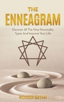 The Enneagram: Discover All The Nine Personality Types And Improve Your Life 165766578X Book Cover