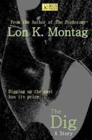 The Dig 0692424474 Book Cover