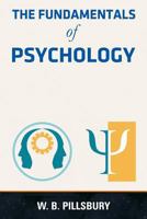 The Fundamentals of Psychology 1346026858 Book Cover
