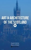 Art & Architecture of the Scotland 3384211561 Book Cover