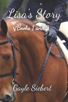 Lisa's Story: Books 1 & 2 B0858TW8GC Book Cover