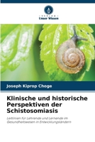 Klinische und historische Perspektiven der Schistosomiasis (German Edition) 6207986806 Book Cover