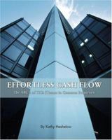 Effortless Cash Flow: The ABC's of TICs (Tenant in Common properties) 0595385397 Book Cover