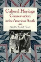 Cultural Heritage Conservation in the American South 0820311642 Book Cover