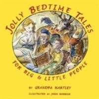 Jolly Bedtime Tales for Big & Little People 1434315533 Book Cover