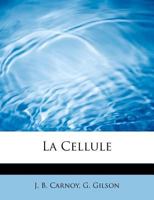 La Cellule 0526822902 Book Cover