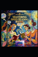 Mastering Speed Reading: Unlock Your Brain’s Hidden Potential to Read Faster, Remember More, and Achieve More in Less Time (Hard Life Problems Worth Solving) B0FNC1546T Book Cover