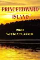 Prince Edward Island Weekly Planner: 2020 1709380373 Book Cover