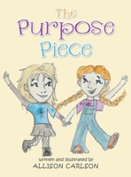 The Purpose Piece 1665556013 Book Cover