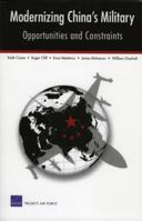 Modernizing China's Military: Opportunities and Constraints 083303698X Book Cover
