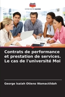 Contrats de performance et prestation de services. Le cas de l'université Moi (French Edition) 6209788548 Book Cover