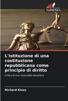 L'istituzione di una costituzione repubblicana come principio di diritto (Italian Edition) 6209828000 Book Cover
