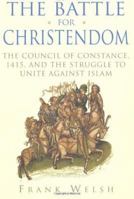 Battle for Christendom 1845295218 Book Cover