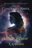 Concealed Power 0648525309 Book Cover