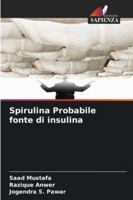 Spirulina Probabile fonte di insulina 6209280722 Book Cover