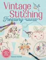 Vintage Stitching Treasury: More Than 400 Authentic Embroidery Designs 1497200075 Book Cover