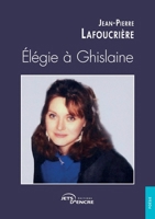 Élégie à Ghislaine (French Edition) 2385802155 Book Cover