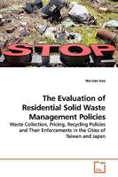 The Evaluation of Residential Solid Waste Management Policies 3639099281 Book Cover
