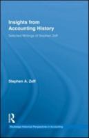 Insights from Accounting History: Selected Writings of Stephen Zeff 0415554292 Book Cover