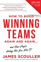 How To Build Winning Teams Again And Again (The How To Build Winning Teams Trilogy) 1739276604 Book Cover
