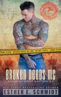 Broken Deeds MC: Second Generation #1 B08SP172XM Book Cover
