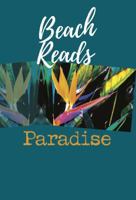 Beach Reads: Paradise 099708538X Book Cover