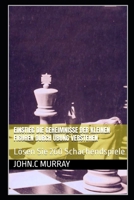 Einstieg Die Geheimnisse der kleinen Figuren durch Übung verstehen: Lösen Sie 260 Schachendspiele (German Edition) B0DNFR53SH Book Cover