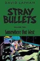 Stray Bullets Volume 2: Somewhere Out West 097271457X Book Cover