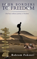 Four Borders To Freedom 1800492170 Book Cover