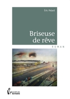 Briseuse de rêve (French Edition) 2342002254 Book Cover